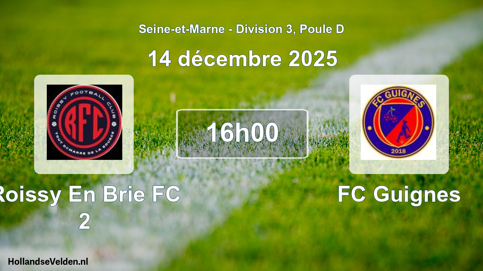 Scheduled Match: Roissy En Brie FC 2 - FC Guignes (14 December 2025)