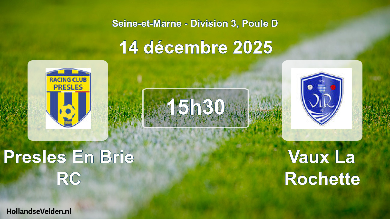 Match programmé: Presles En Brie RC - Vaux La Rochette (14 décembre 2025)