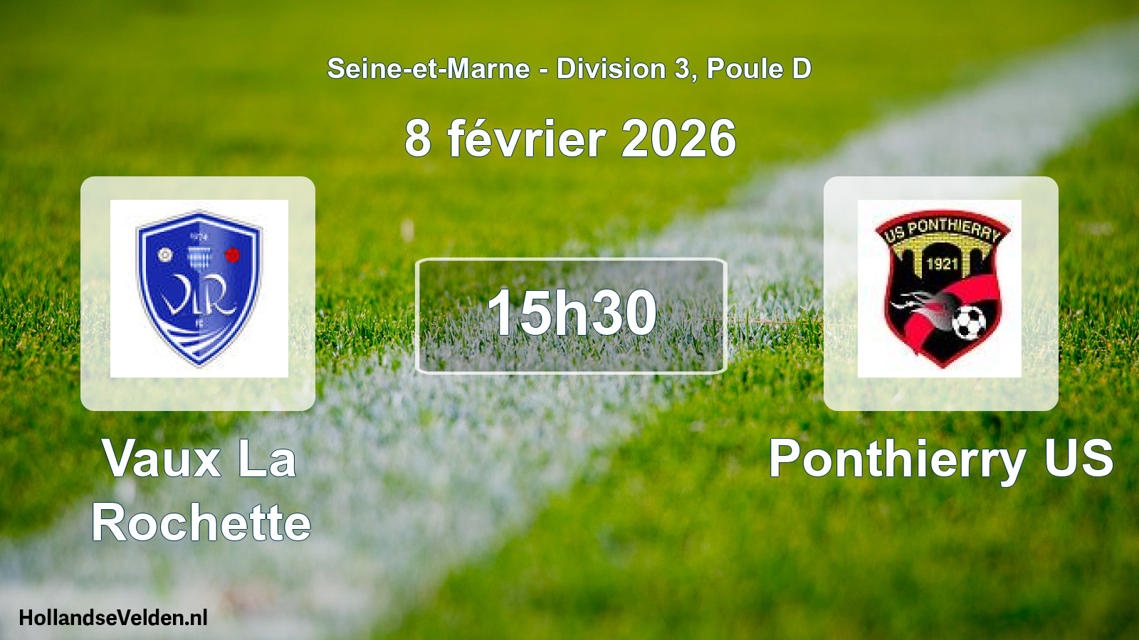 Scheduled Match: Vaux La Rochette - Ponthierry US (8 February 2026)