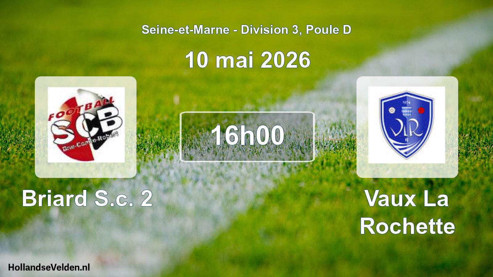 Match programmé: Briard S.c. 2 - Vaux La Rochette (10 mai 2026)