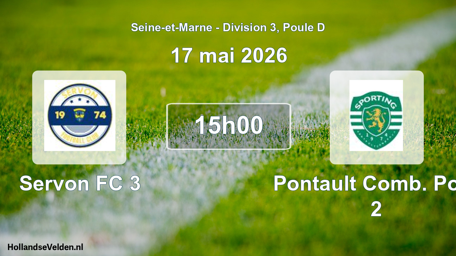 Scheduled Match: Servon FC 3 - Pontault Comb. Port. 2 (17 May 2026)