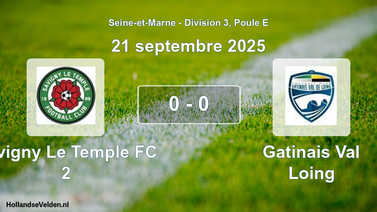 Match joué: Savigny Le Temple FC 2 - Gatinais Val Loing 0 - 0 (21 septembre 2025)