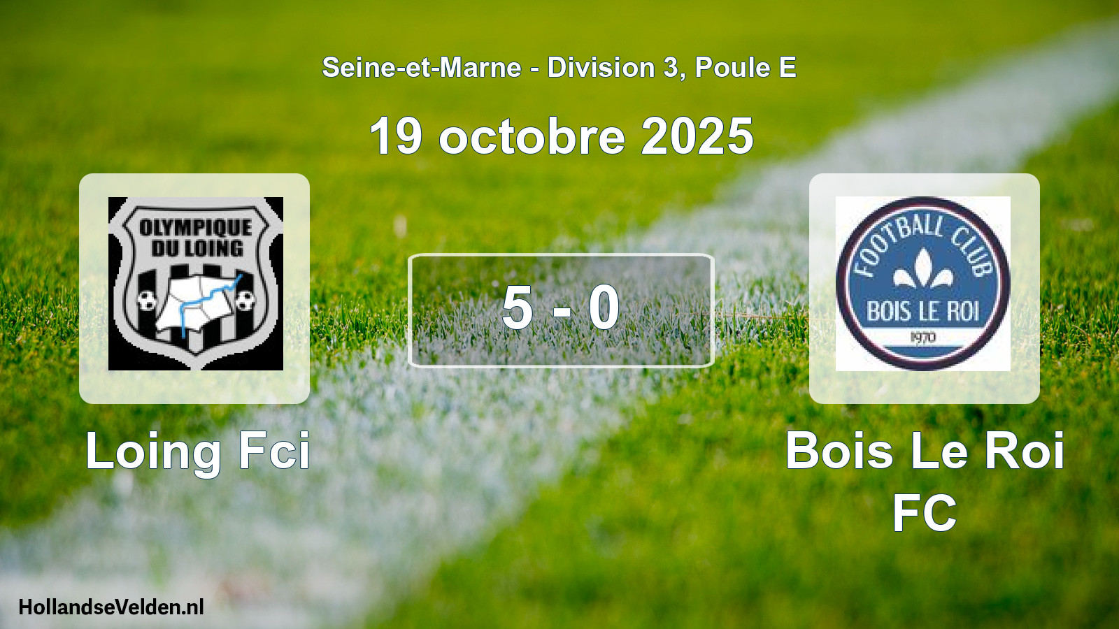 Match joué: Loing Fci - Bois Le Roi FC 5 - 0 (19 octobre 2025)