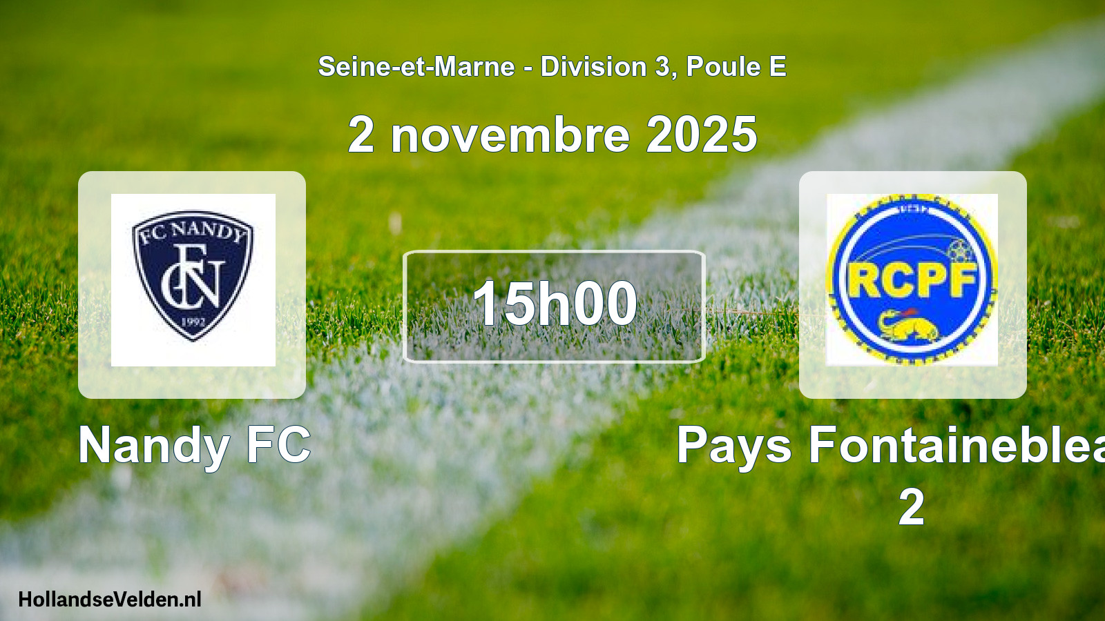 Match programmé: Nandy FC - Pays Fontainebleau 2 (2 novembre 2025)