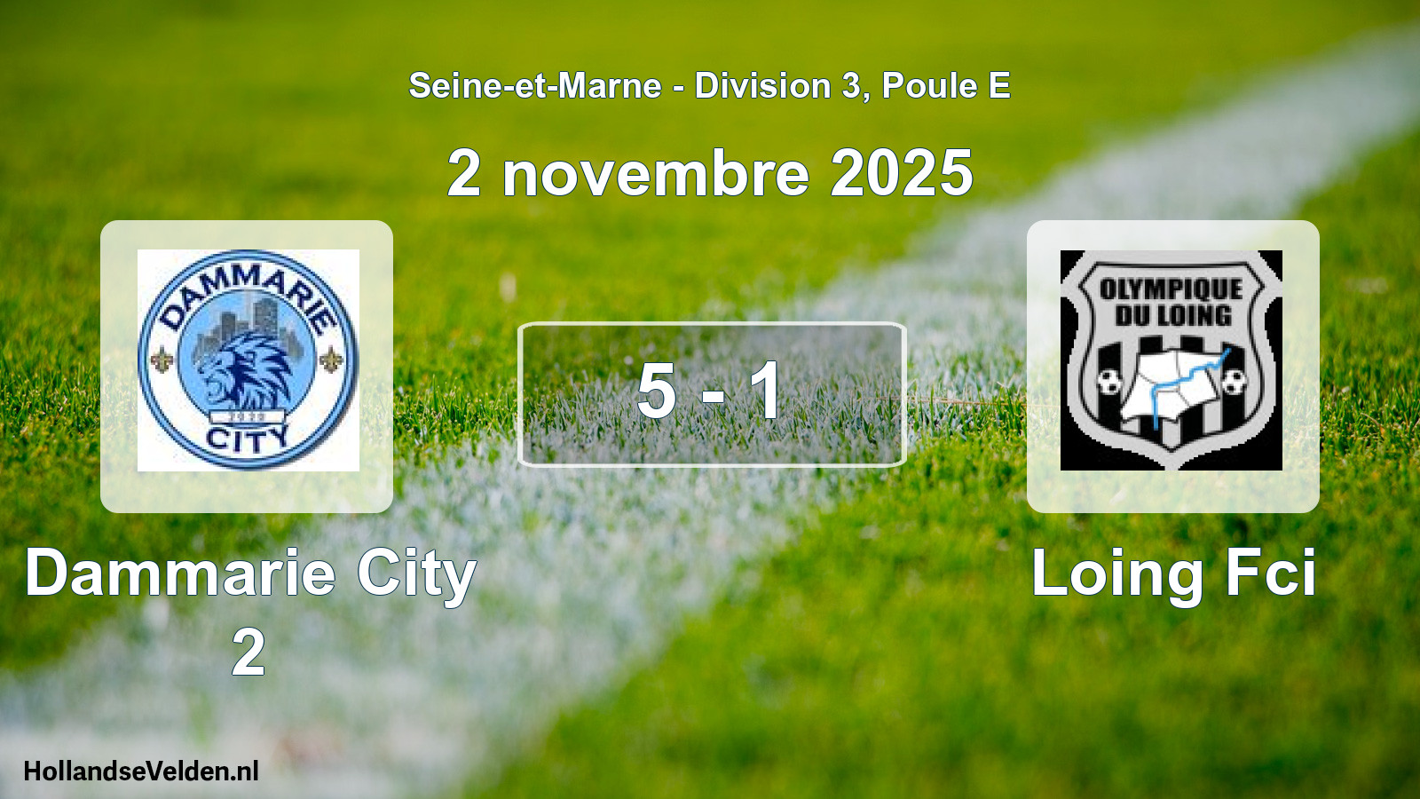 Gespeelde wedstrijd: Dammarie City 2 - Loing Fci 5 - 1 (2 november 2025)