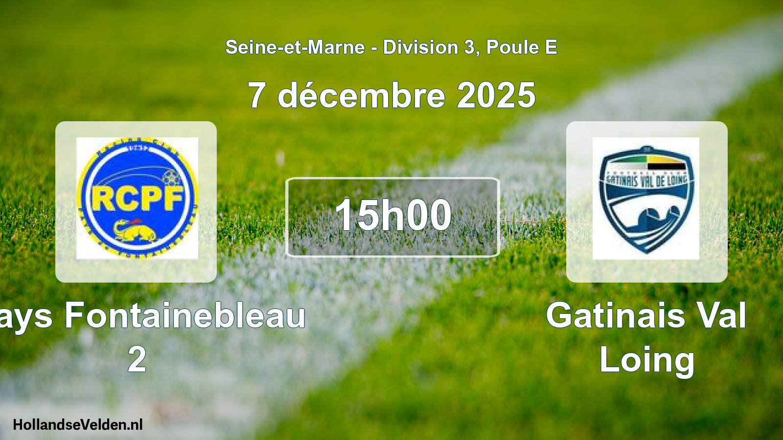 Match programmé: Pays Fontainebleau 2 - Gatinais Val Loing (7 décembre 2025)