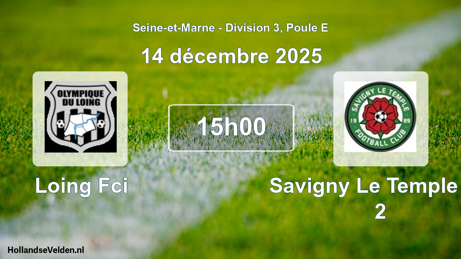 Geplande wedstrijd: Loing Fci - Savigny Le Temple FC 2 (14 december 2025)