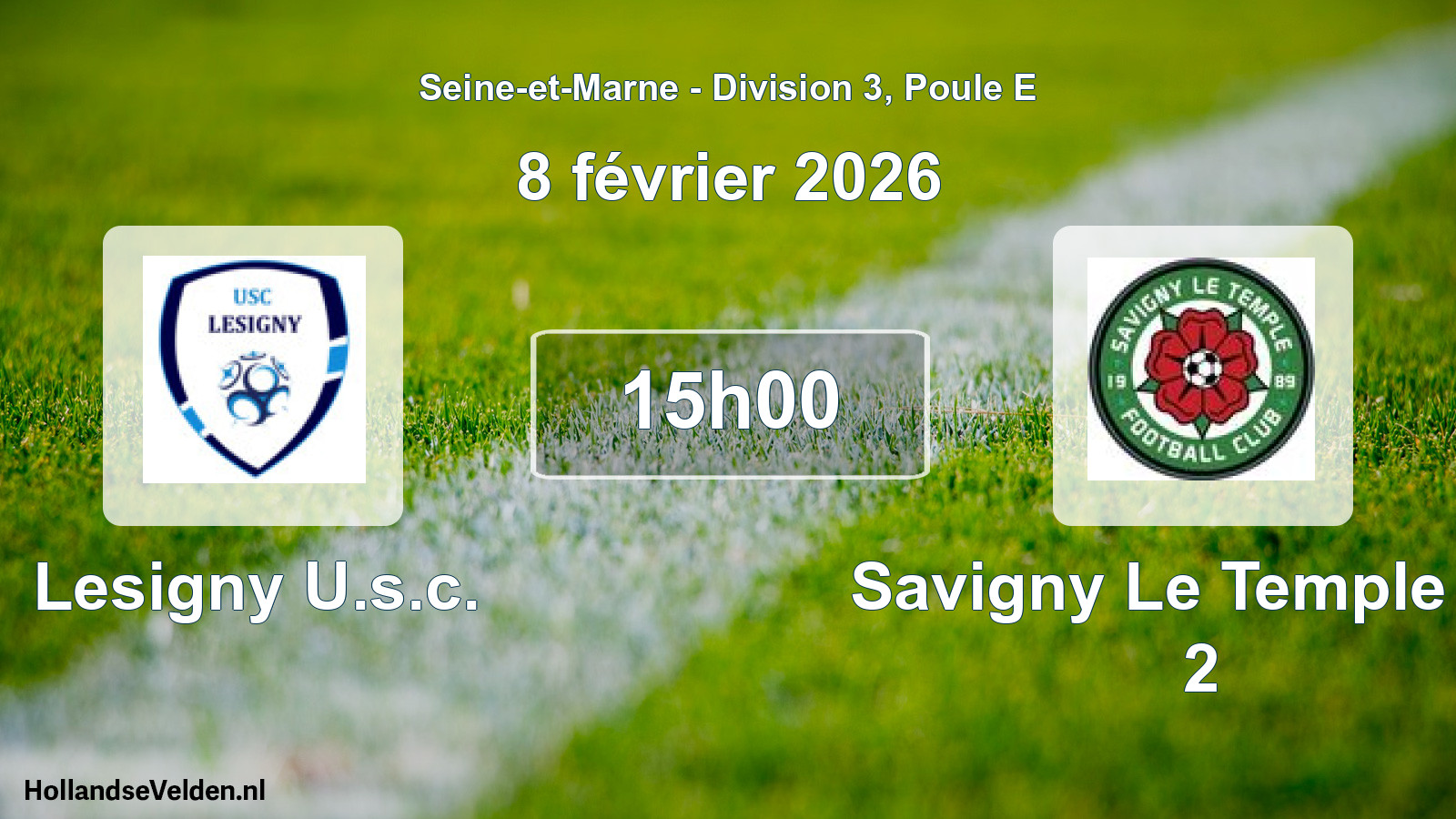 Match programmé: Lesigny U.s.c. - Savigny Le Temple FC 2 (8 février 2026)