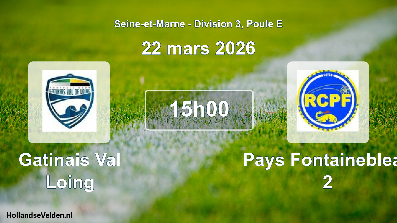 Match programmé: Gatinais Val Loing - Pays Fontainebleau 2 (22 mars 2026)