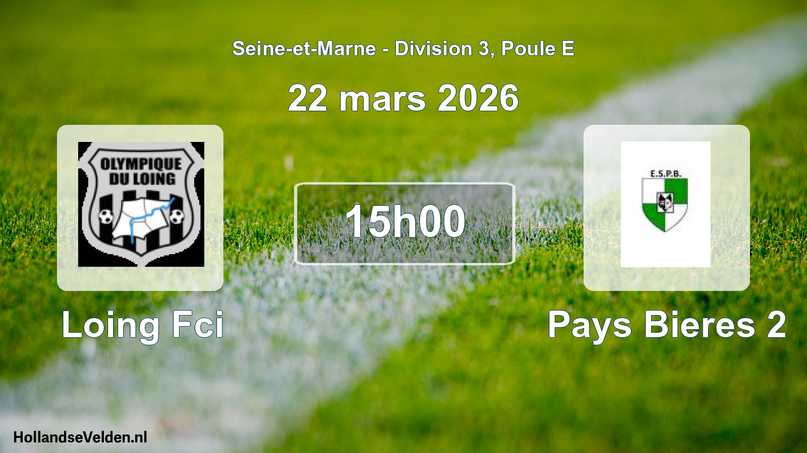 Match programmé: Loing Fci - Pays Bieres 2 (22 mars 2026)
