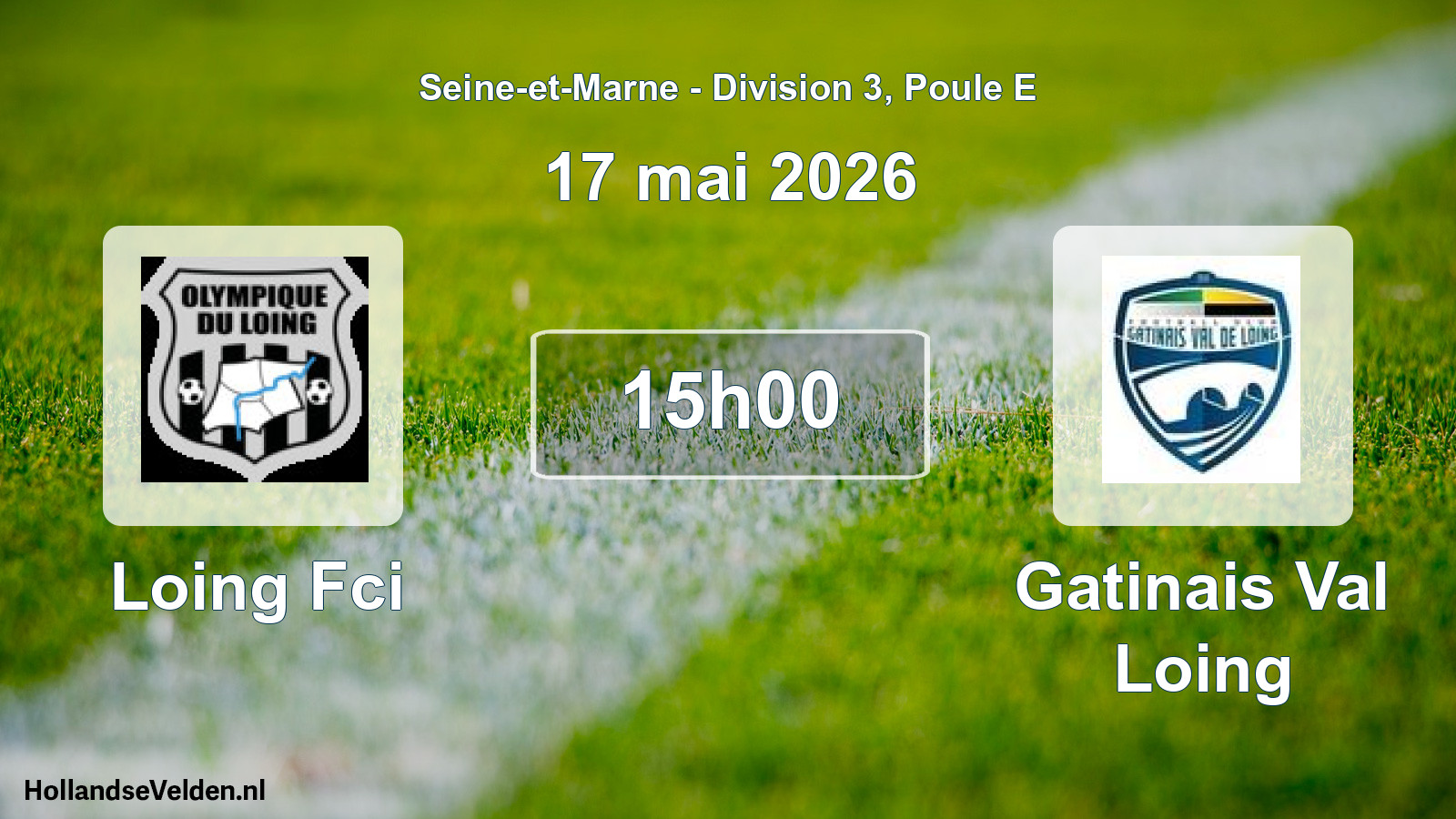 Scheduled Match: Loing Fci - Gatinais Val Loing (17 May 2026)