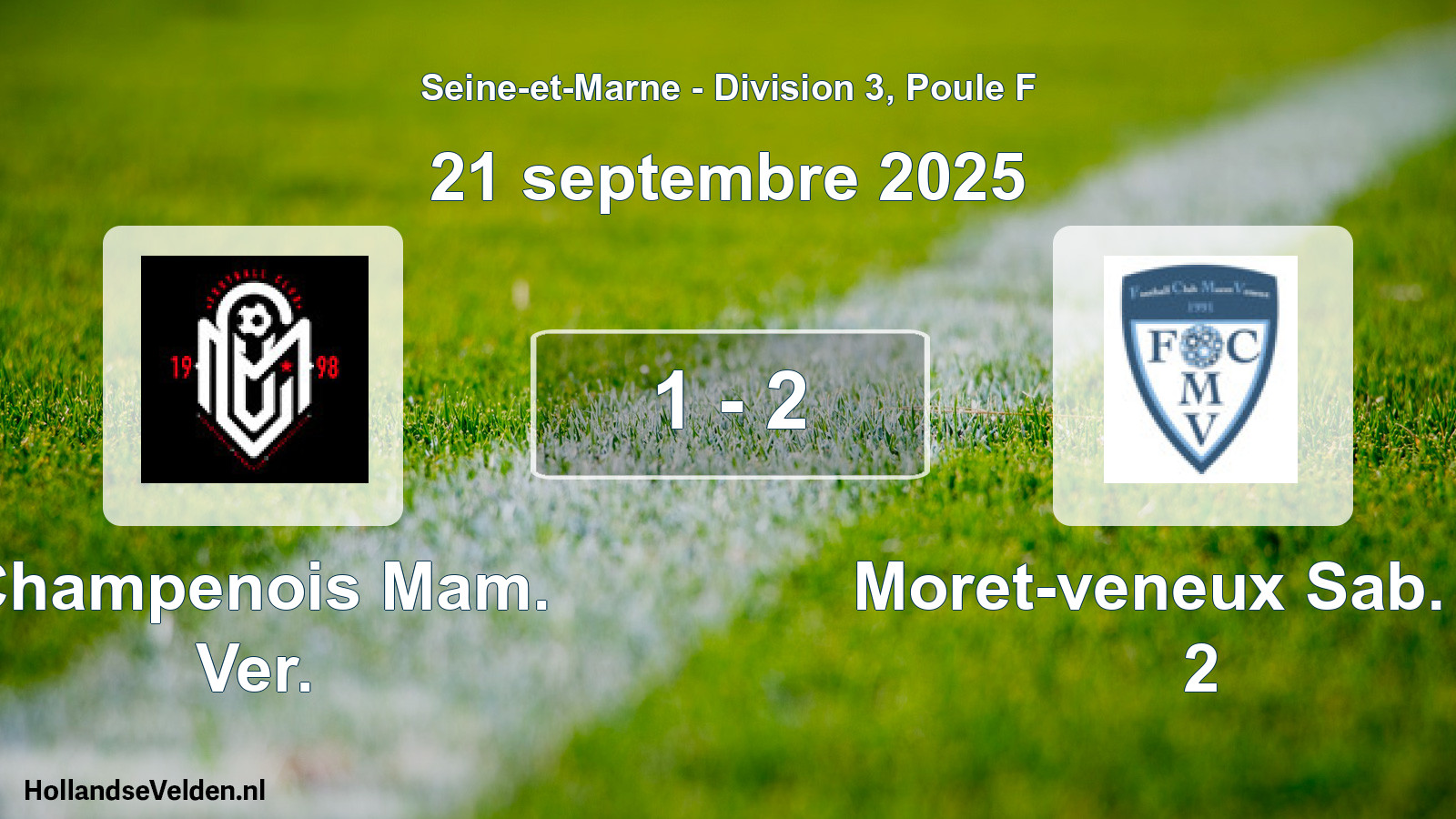 Total number of matches played: Champenois Mam. Ver. - Moret-veneux Sab. FC 2 1 - 2 (21 September 2025)