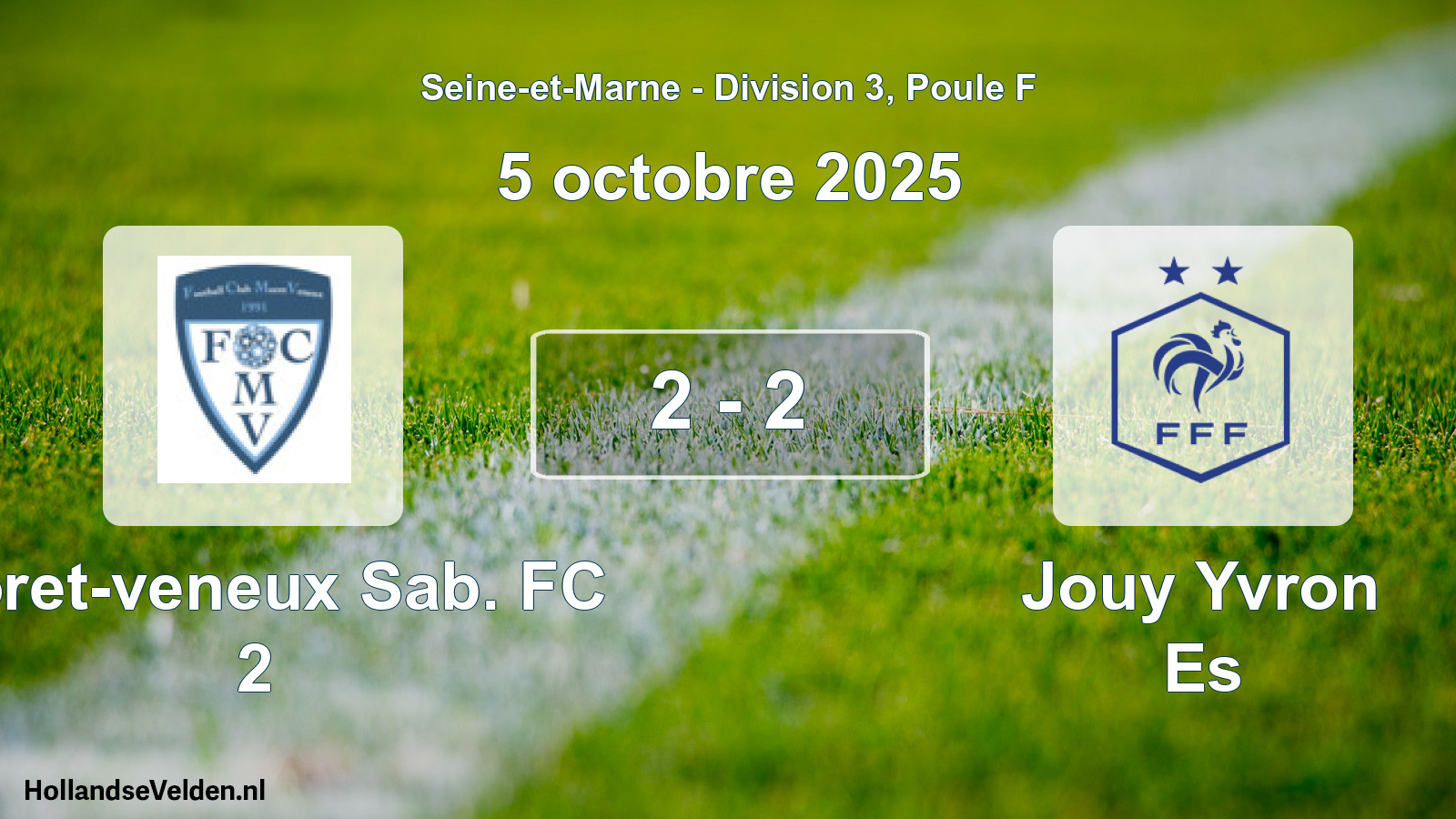 Match joué: Moret-veneux Sab. FC 2 - Jouy Yvron Es 2 - 2 (5 octobre 2025)