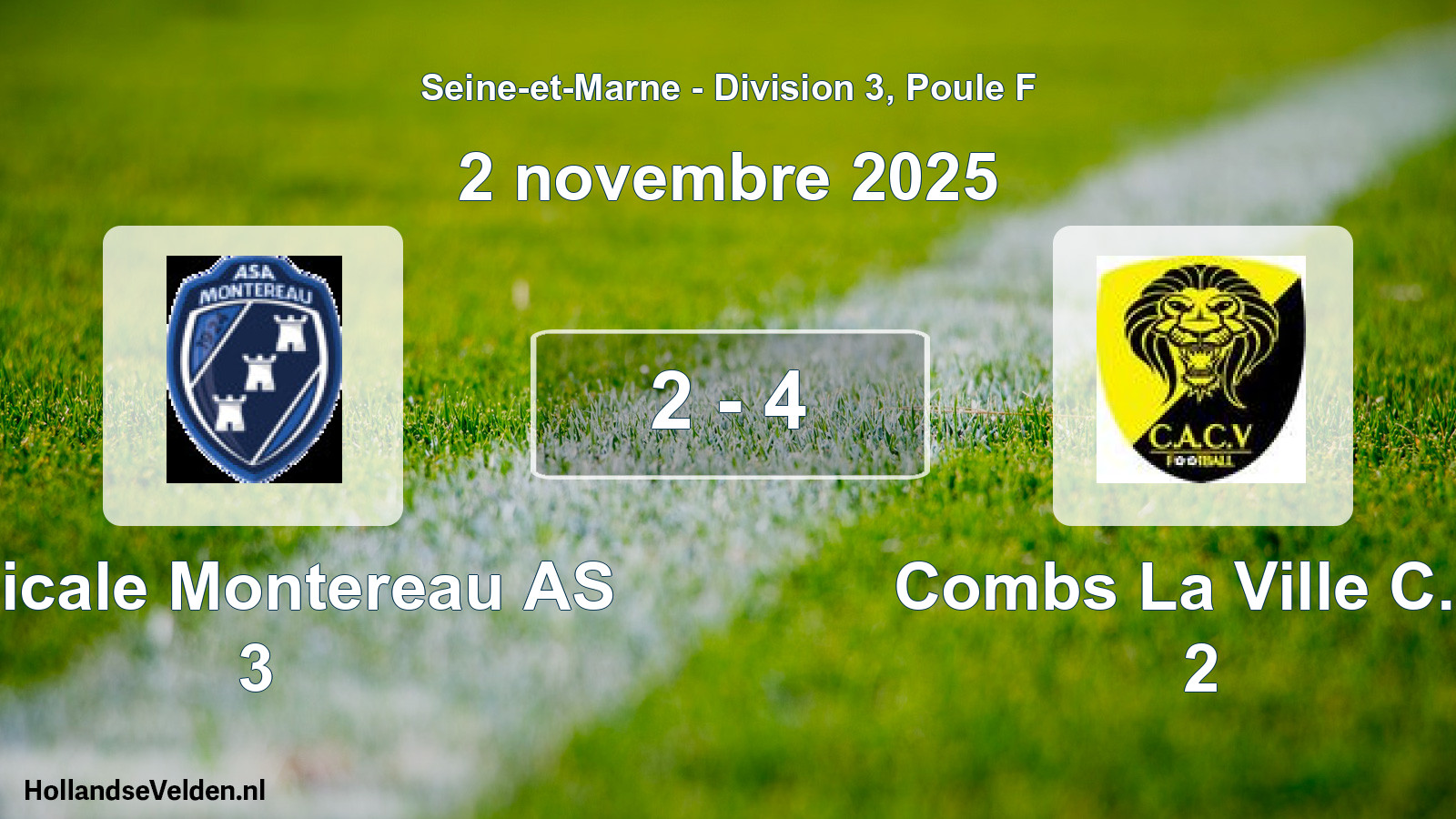 Match joué: Amicale Montereau AS 3 - Combs La Ville C.a. 2 2 - 4 (2 novembre 2025)