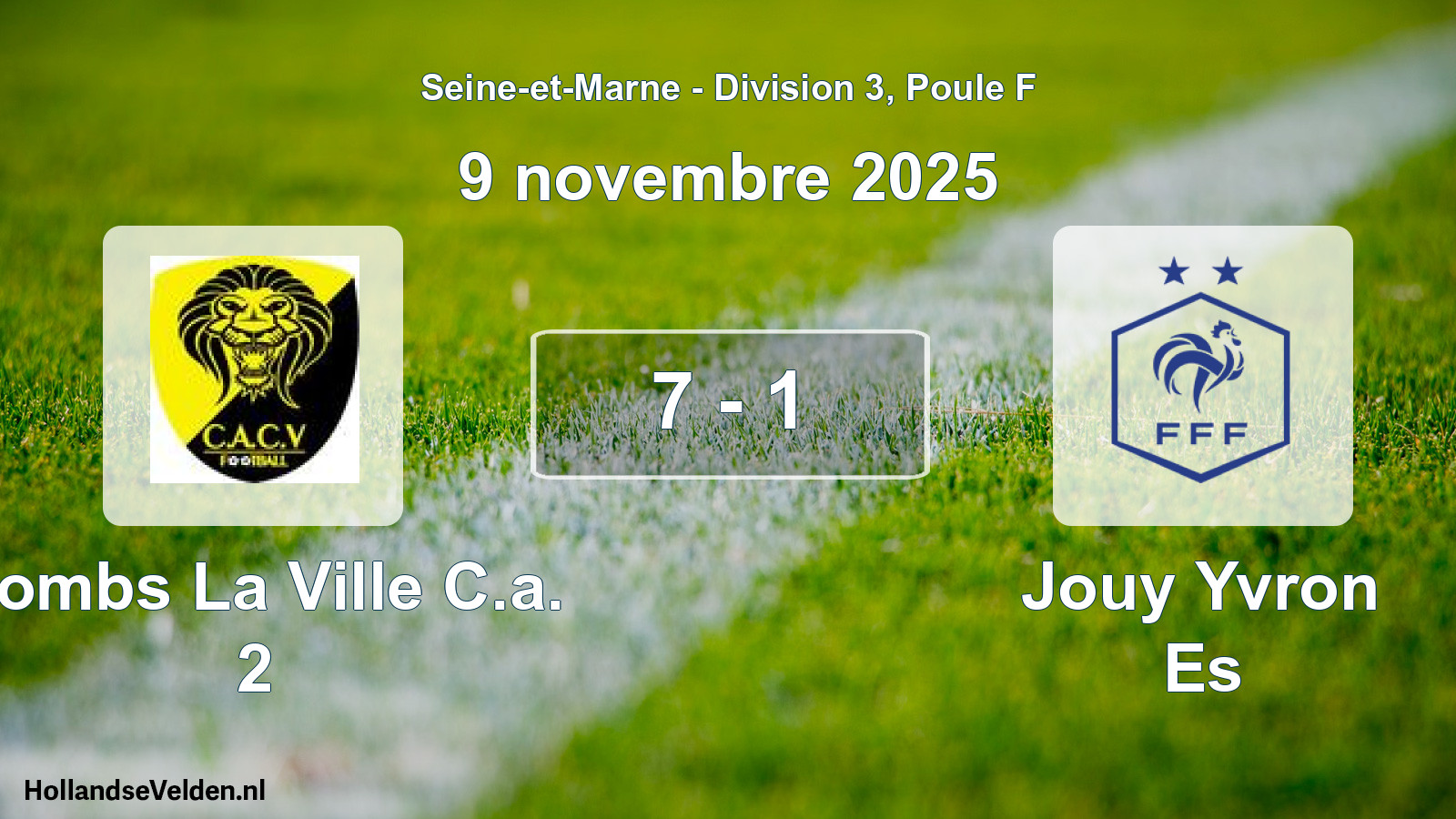 Match joué: Combs La Ville C.a. 2 - Jouy Yvron Es 7 - 1 (9 novembre 2025)
