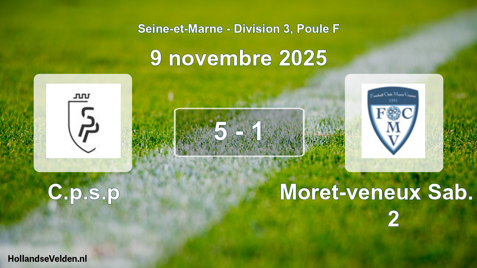 Match joué: C.p.s.p - Moret-veneux Sab. FC 2 5 - 1 (9 novembre 2025)