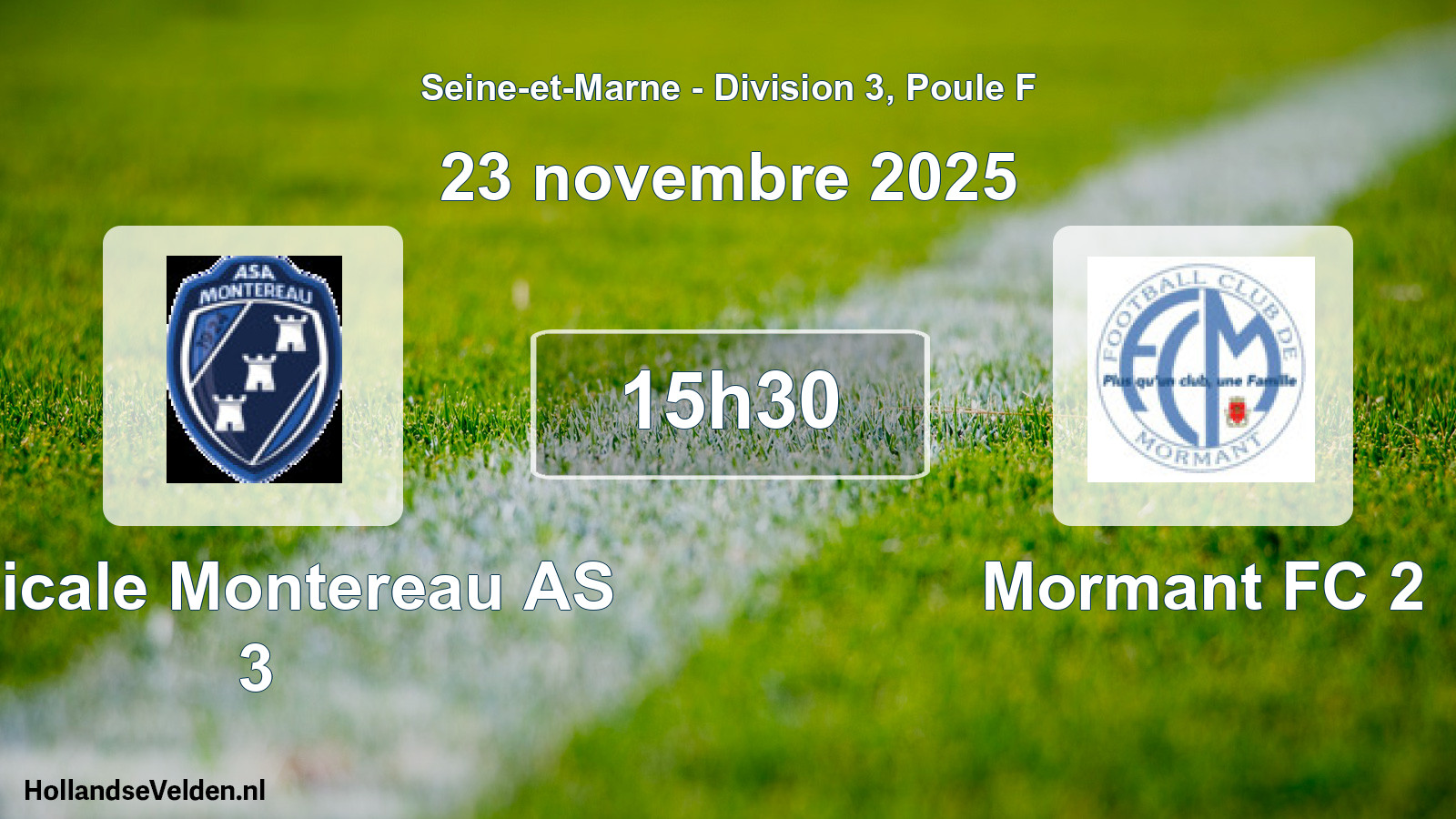 Scheduled Match: Amicale Montereau AS 3 - Mormant FC 2 (23 November 2025)