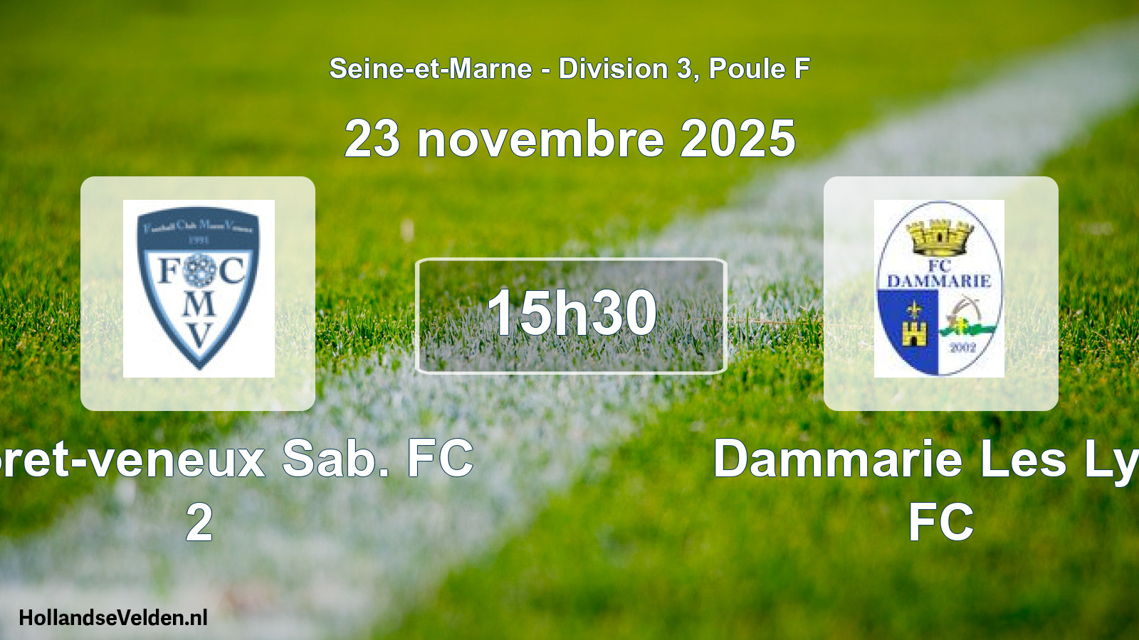 Match programmé: Moret-veneux Sab. FC 2 - Dammarie Les Lys FC (23 novembre 2025)