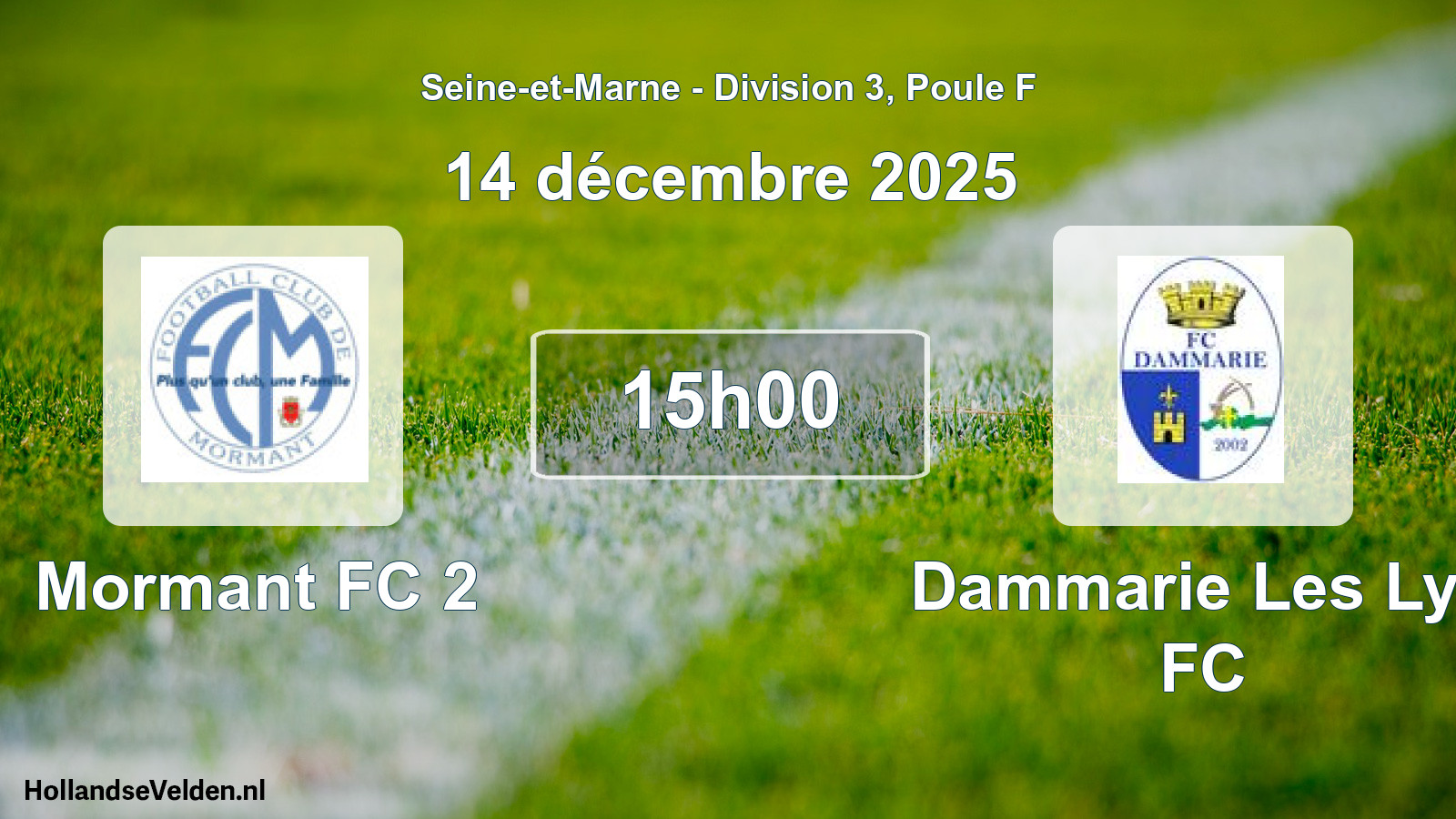 Scheduled Match: Mormant FC 2 - Dammarie Les Lys FC (14 December 2025)