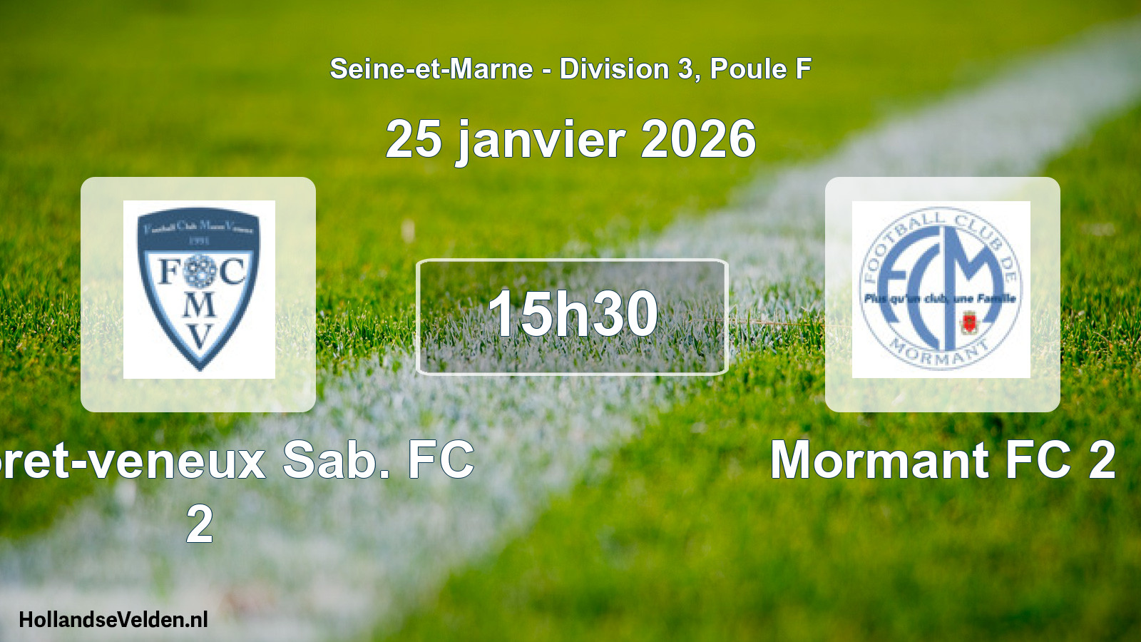Match programmé: Moret-veneux Sab. FC 2 - Mormant FC 2 (25 janvier 2026)