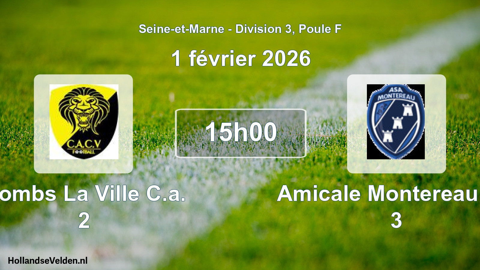 Geplande wedstrijd: Combs La Ville C.a. 2 - Amicale Montereau AS 3 (1 februari 2026)