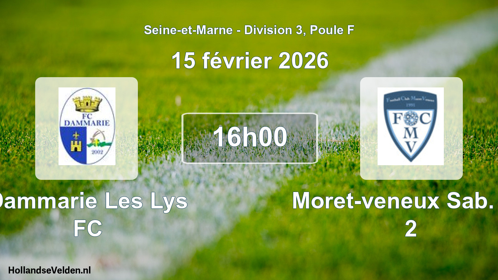 Scheduled Match: Dammarie Les Lys FC - Moret-veneux Sab. FC 2 (15 February 2026)