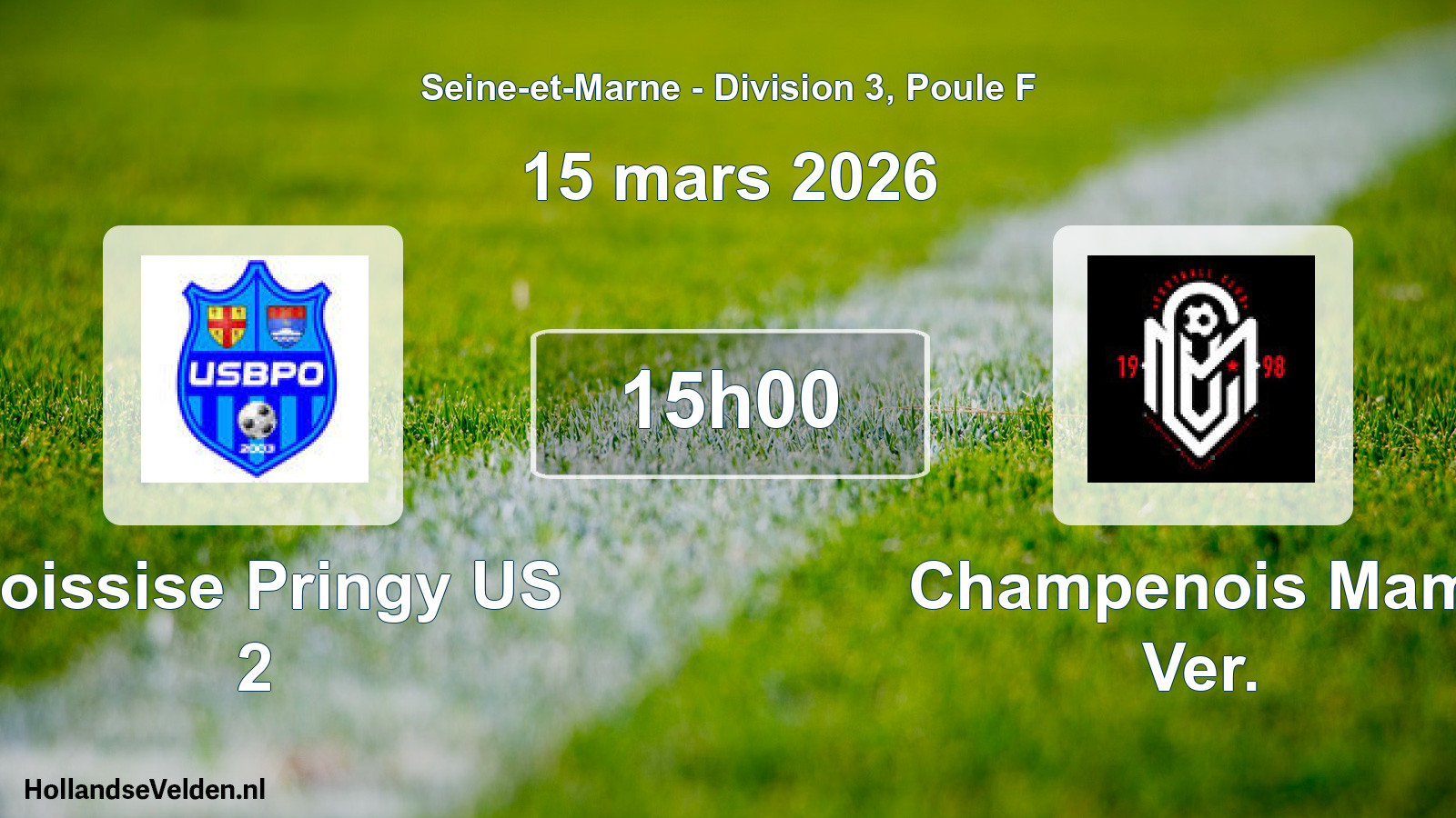 Match programmé: Boissise Pringy US 2 - Champenois Mam. Ver. (15 mars 2026)