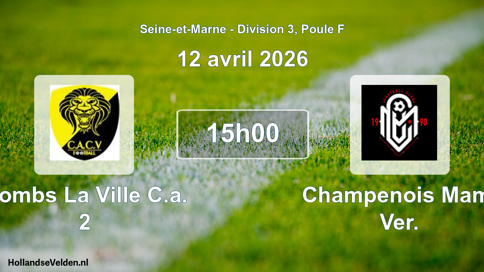 Match programmé: Combs La Ville C.a. 2 - Champenois Mam. Ver. (12 avril 2026)