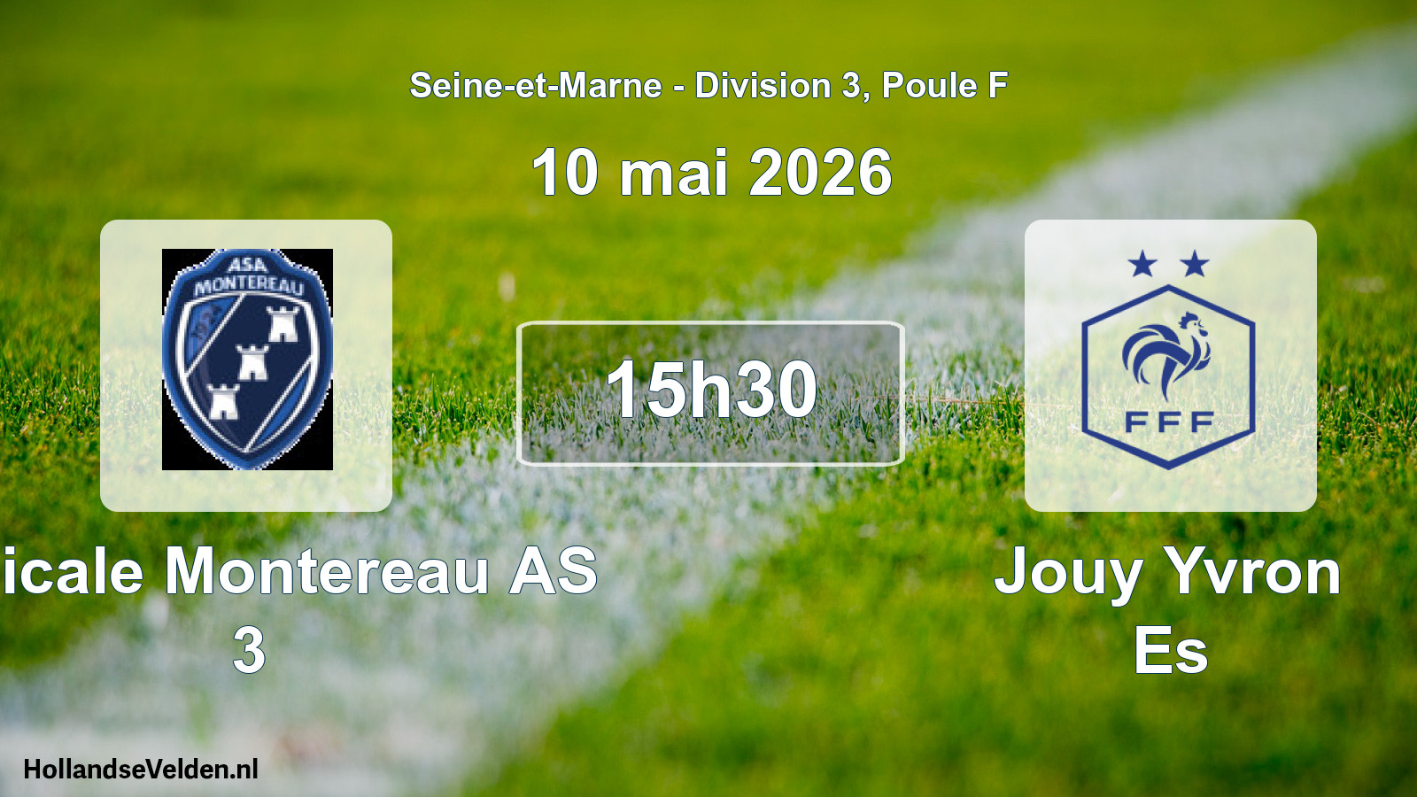 Match programmé: Amicale Montereau AS 3 - Jouy Yvron Es (10 mai 2026)