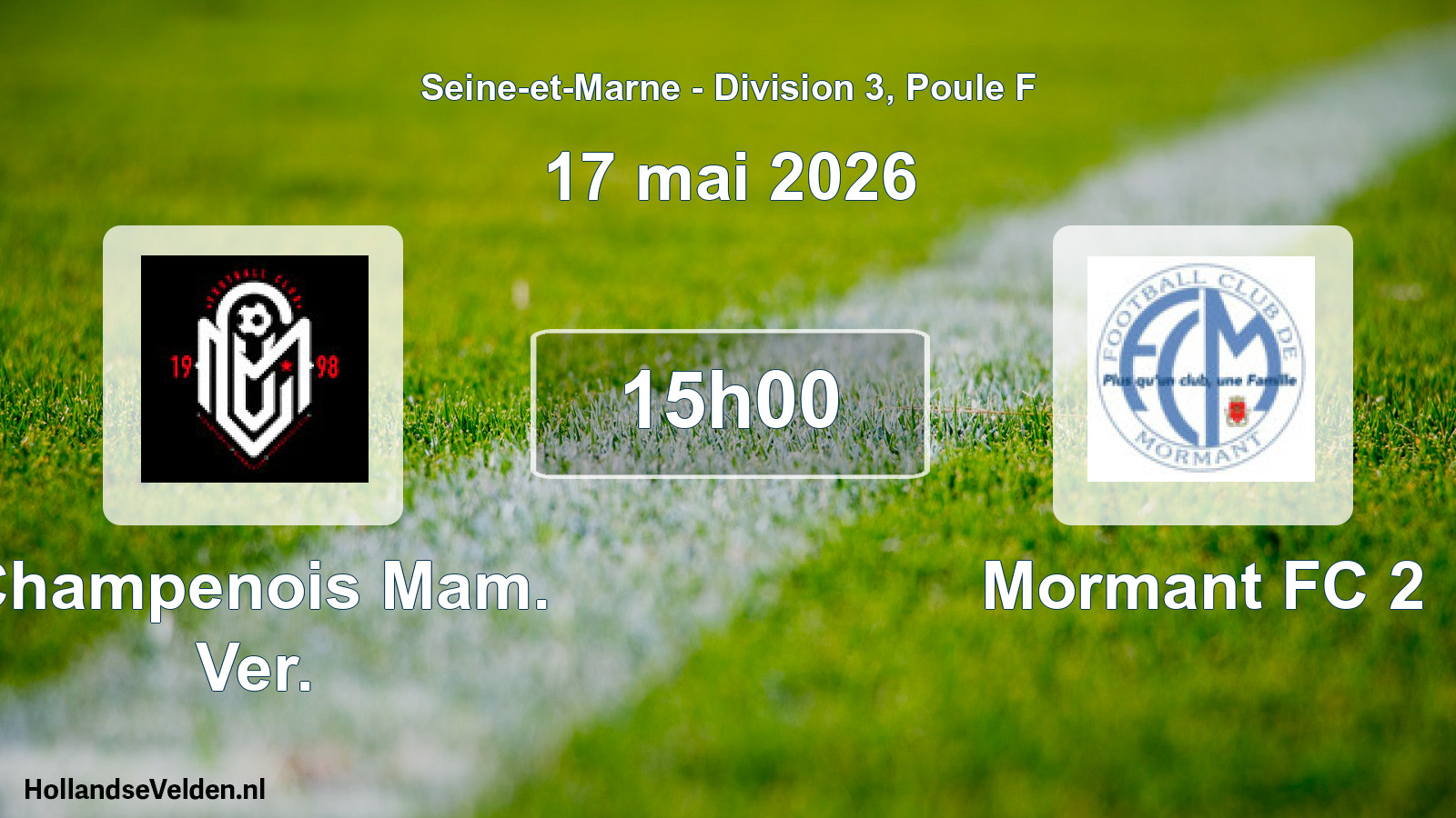 Match programmé: Champenois Mam. Ver. - Mormant FC 2 (17 mai 2026)
