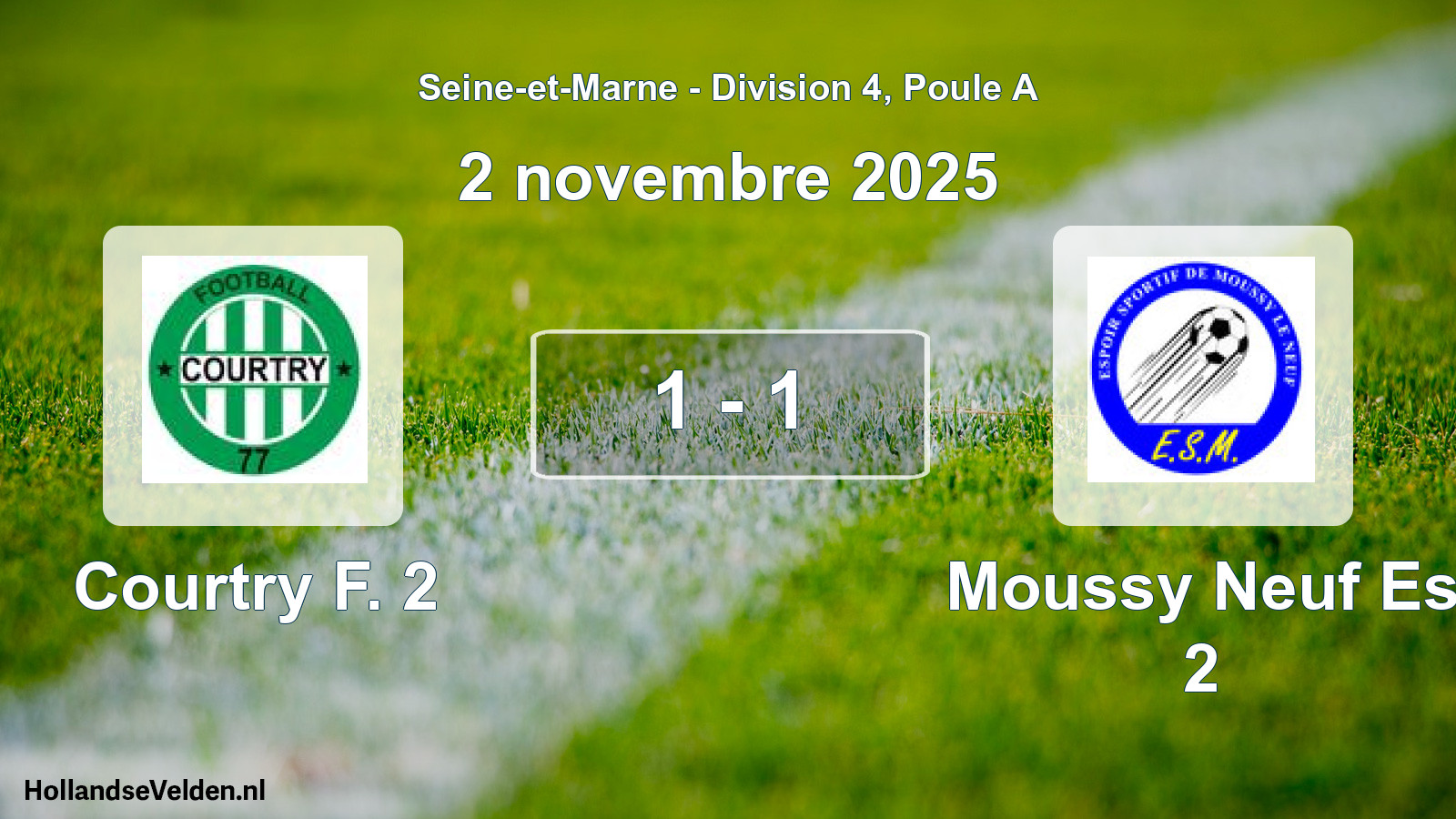 Match joué: Courtry F. 2 - Moussy Neuf Es 2 1 - 1 (2 novembre 2025)