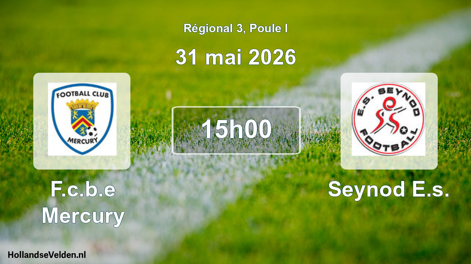 Geplande wedstrijd: F.c.b.e Mercury - Seynod E.s. (31 mai 2026)