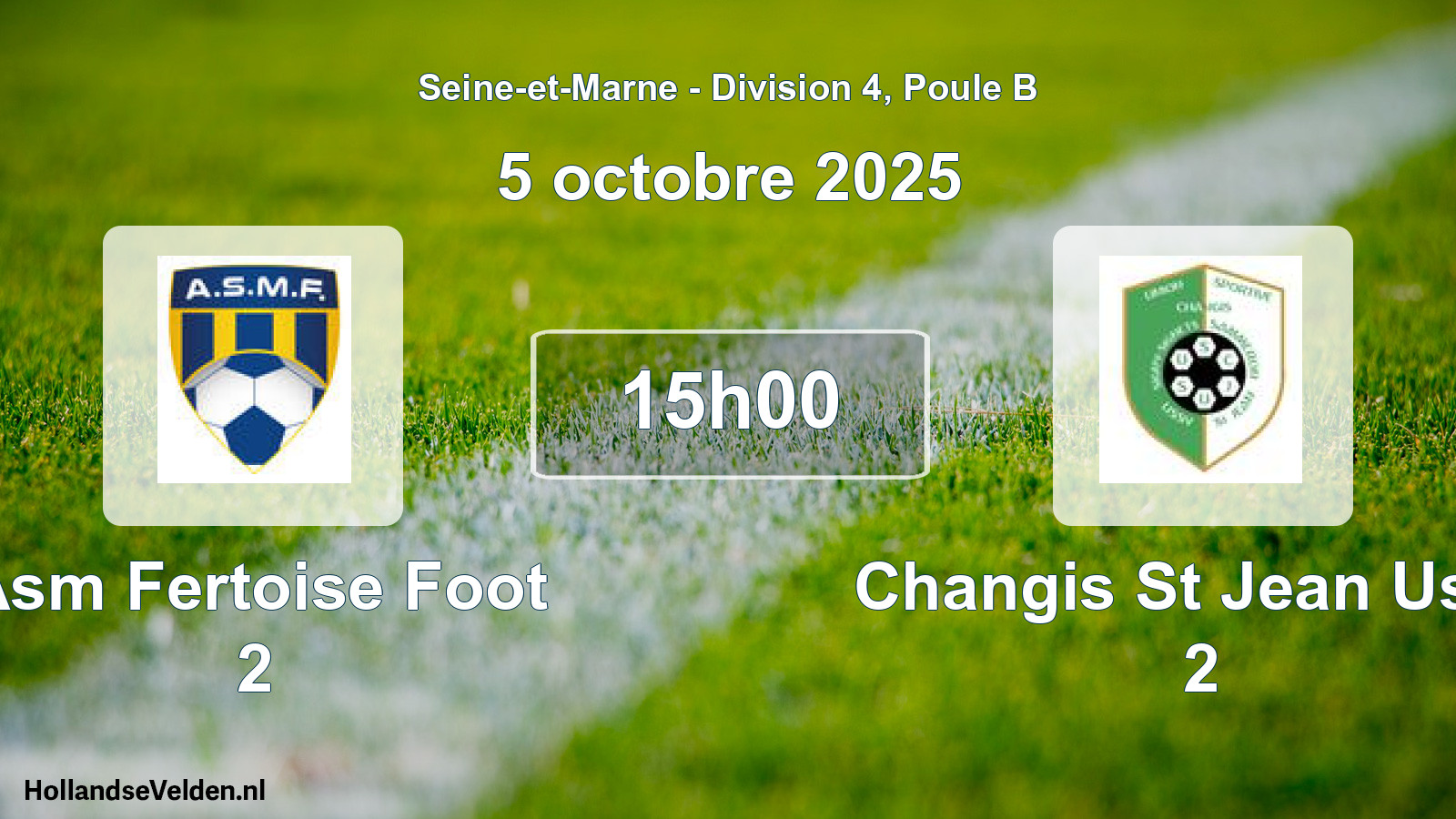 Match programmé: Asm Fertoise Foot 2 - Changis St Jean Ussy 2 (5 octobre 2025)