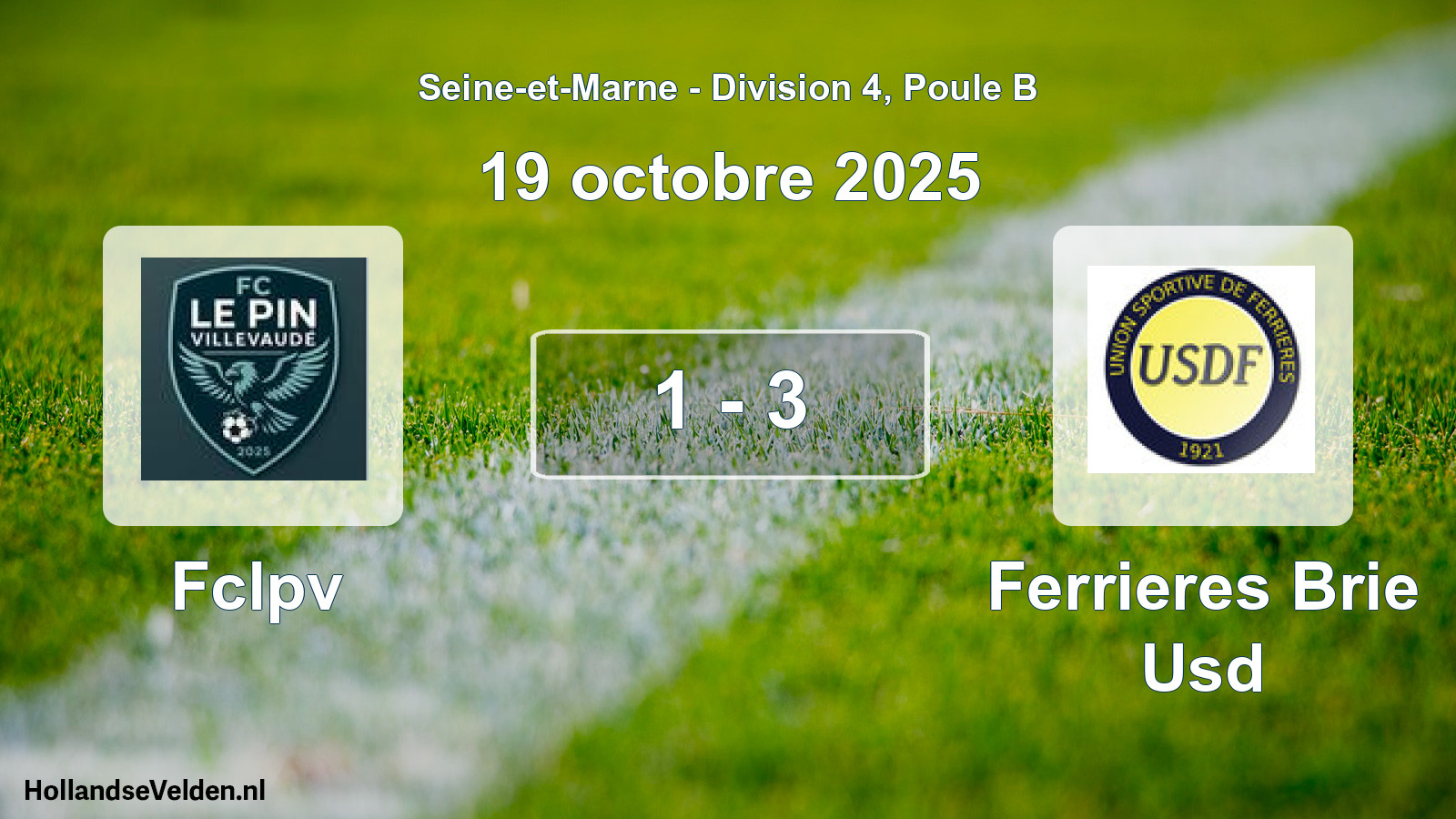Match joué: Fclpv - Ferrieres Brie Usd 1 - 3 (19 octobre 2025)