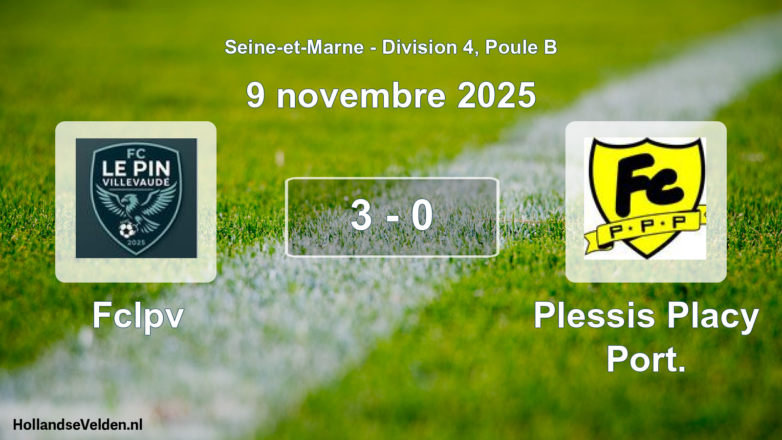Match joué: Fclpv - Plessis Placy Port. 3 - 0 (9 novembre 2025)