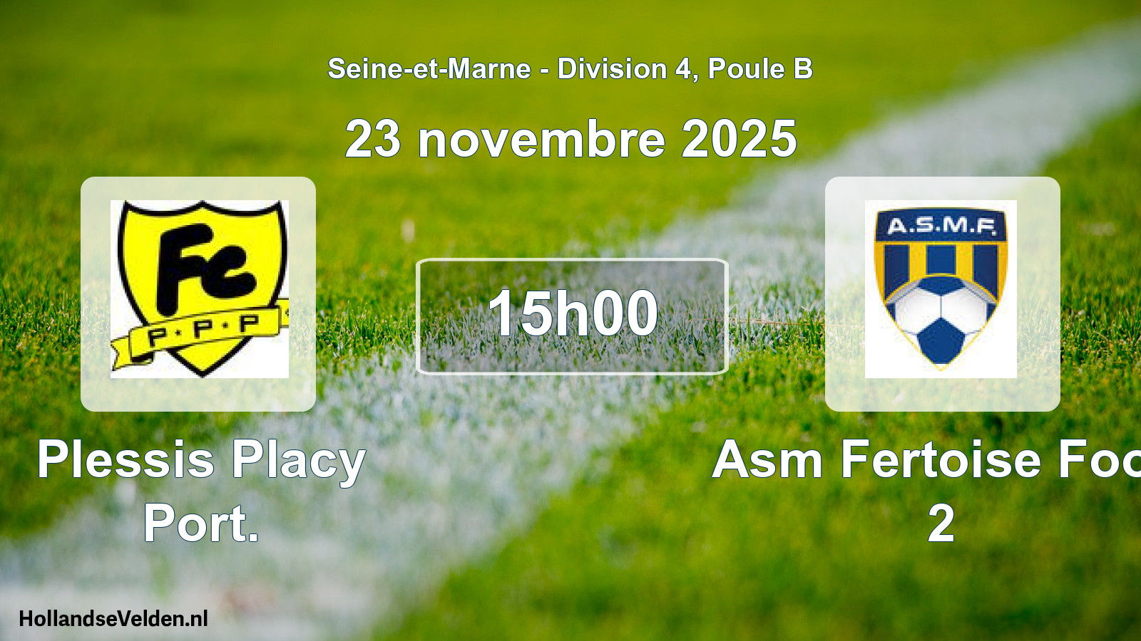 Match programmé: Plessis Placy Port. - Asm Fertoise Foot 2 (23 novembre 2025)