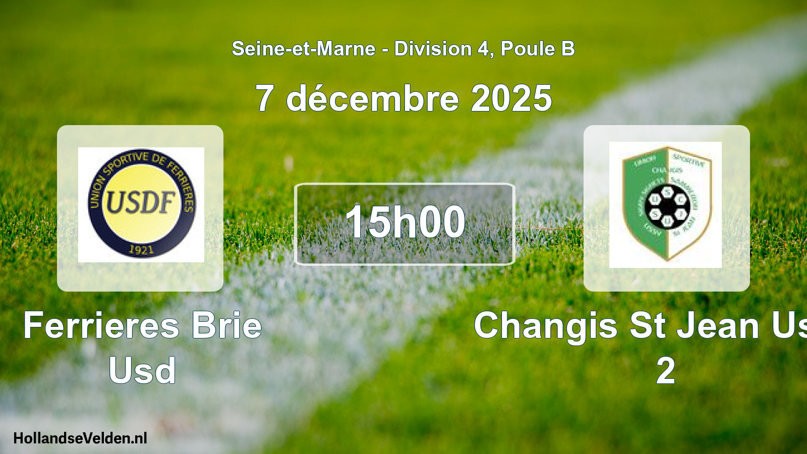 Match programmé: Ferrieres Brie Usd - Changis St Jean Ussy 2 (7 décembre 2025)