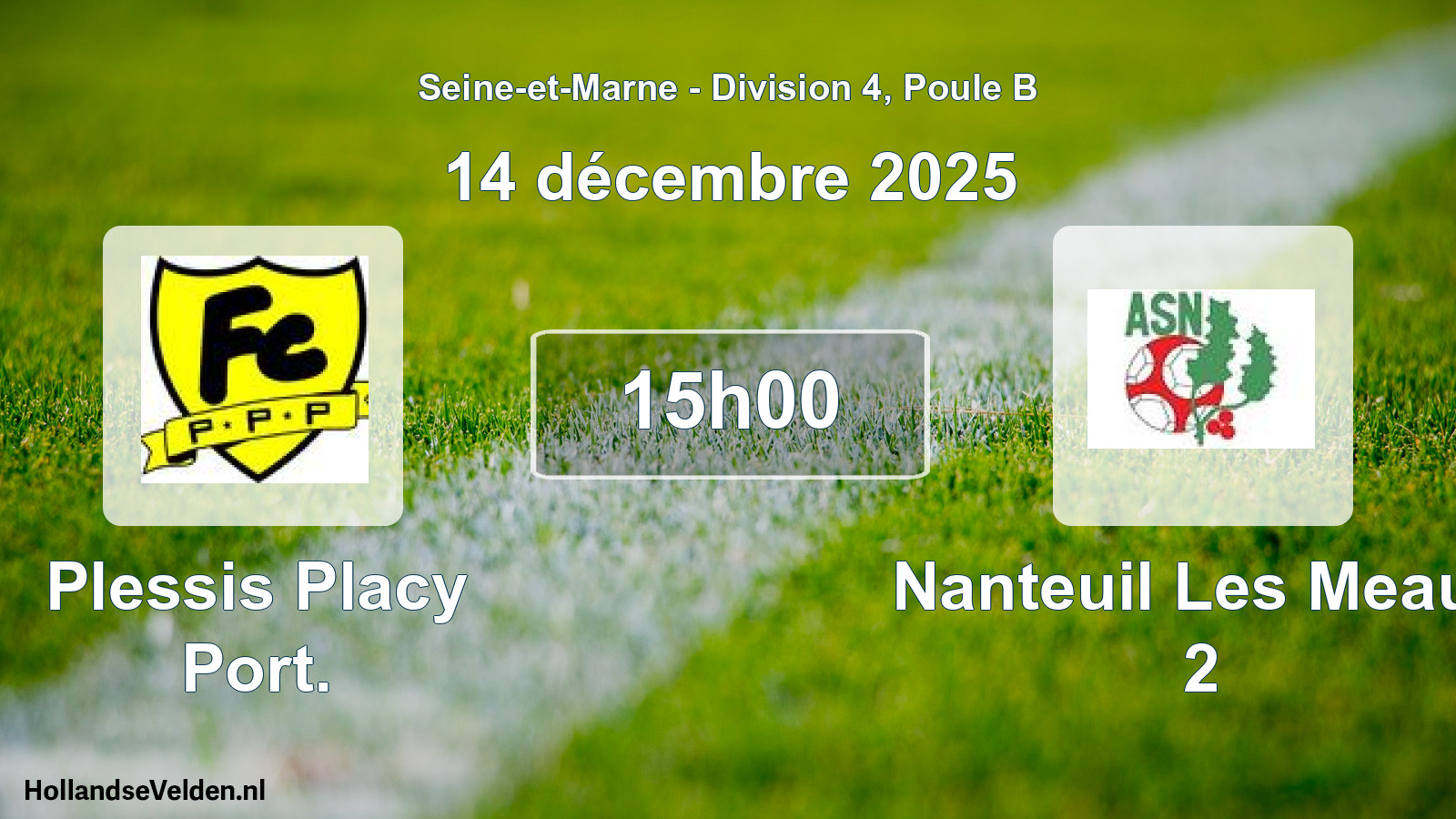 Match programmé: Plessis Placy Port. - Nanteuil Les Meaux 2 (14 décembre 2025)