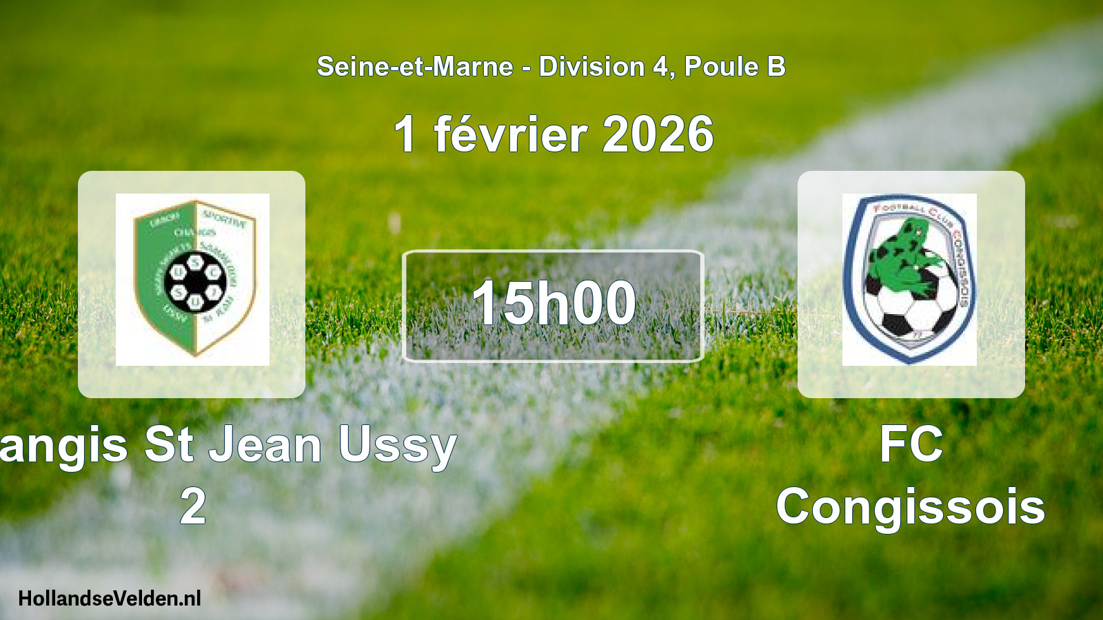 Match programmé: Changis St Jean Ussy 2 - FC Congissois (1 février 2026)
