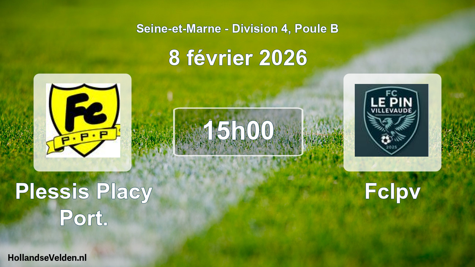 Match programmé: Plessis Placy Port. - Fclpv (8 février 2026)