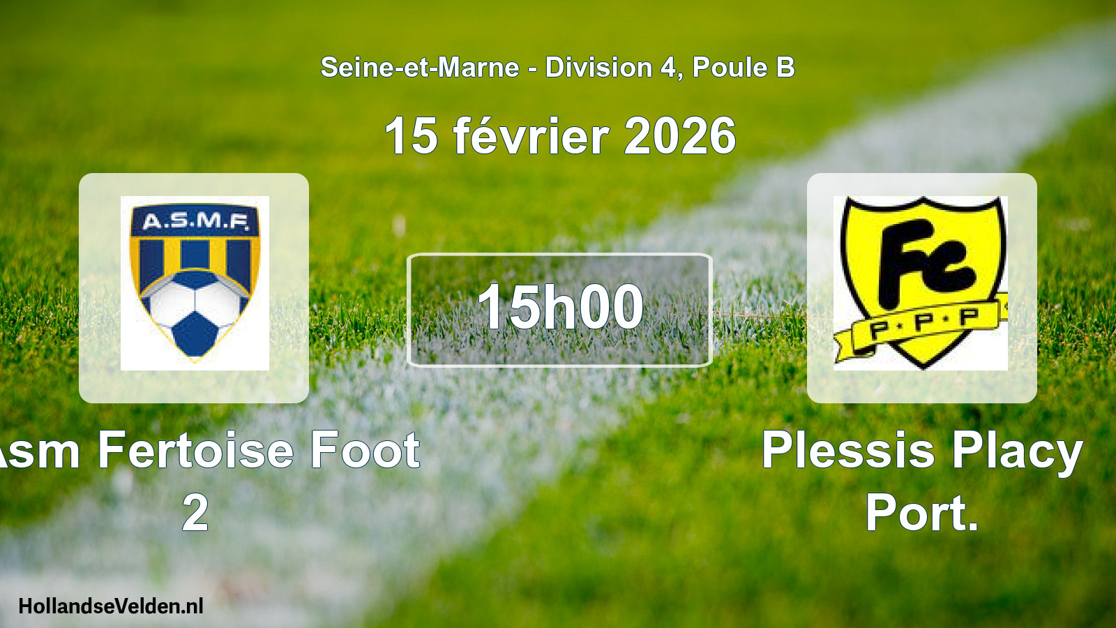 Match programmé: Asm Fertoise Foot 2 - Plessis Placy Port. (15 février 2026)