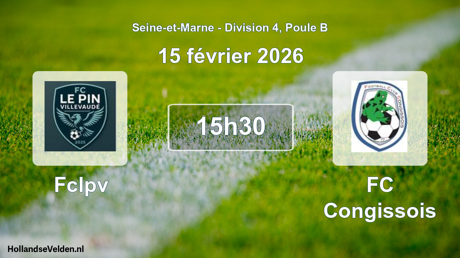 Scheduled Match: Fclpv - FC Congissois (15 February 2026)