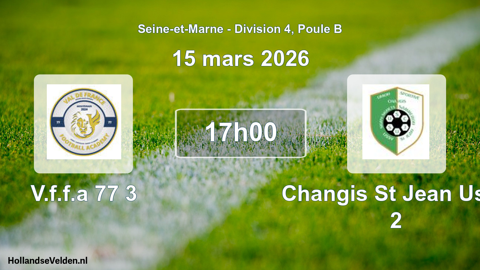 Match programmé: V.f.f.a 77 3 - Changis St Jean Ussy 2 (15 mars 2026)