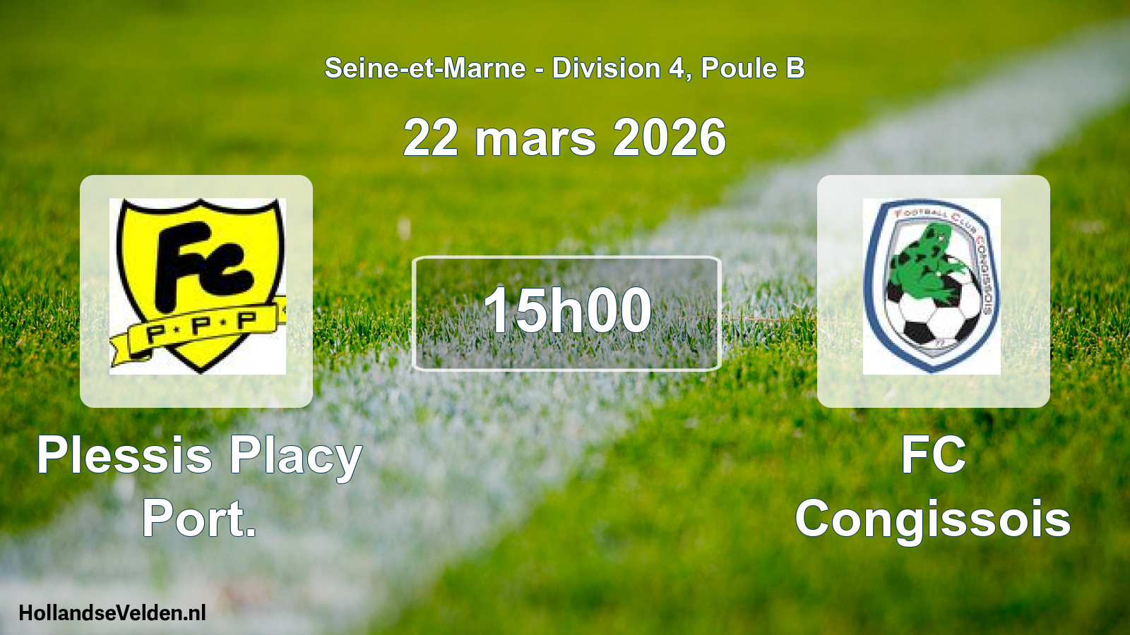 Match programmé: Plessis Placy Port. - FC Congissois (22 mars 2026)