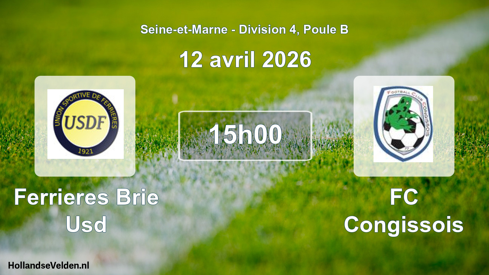 Scheduled Match: Ferrieres Brie Usd - FC Congissois (12 April 2026)
