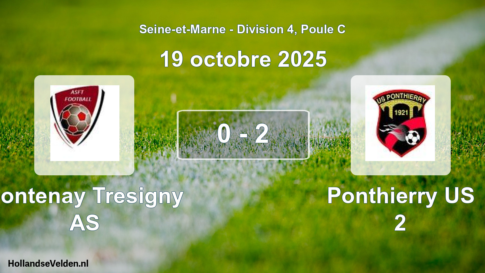 Gespeelde wedstrijd: Fontenay Tresigny AS - Ponthierry US 2 0 - 2 (19 oktober 2025)