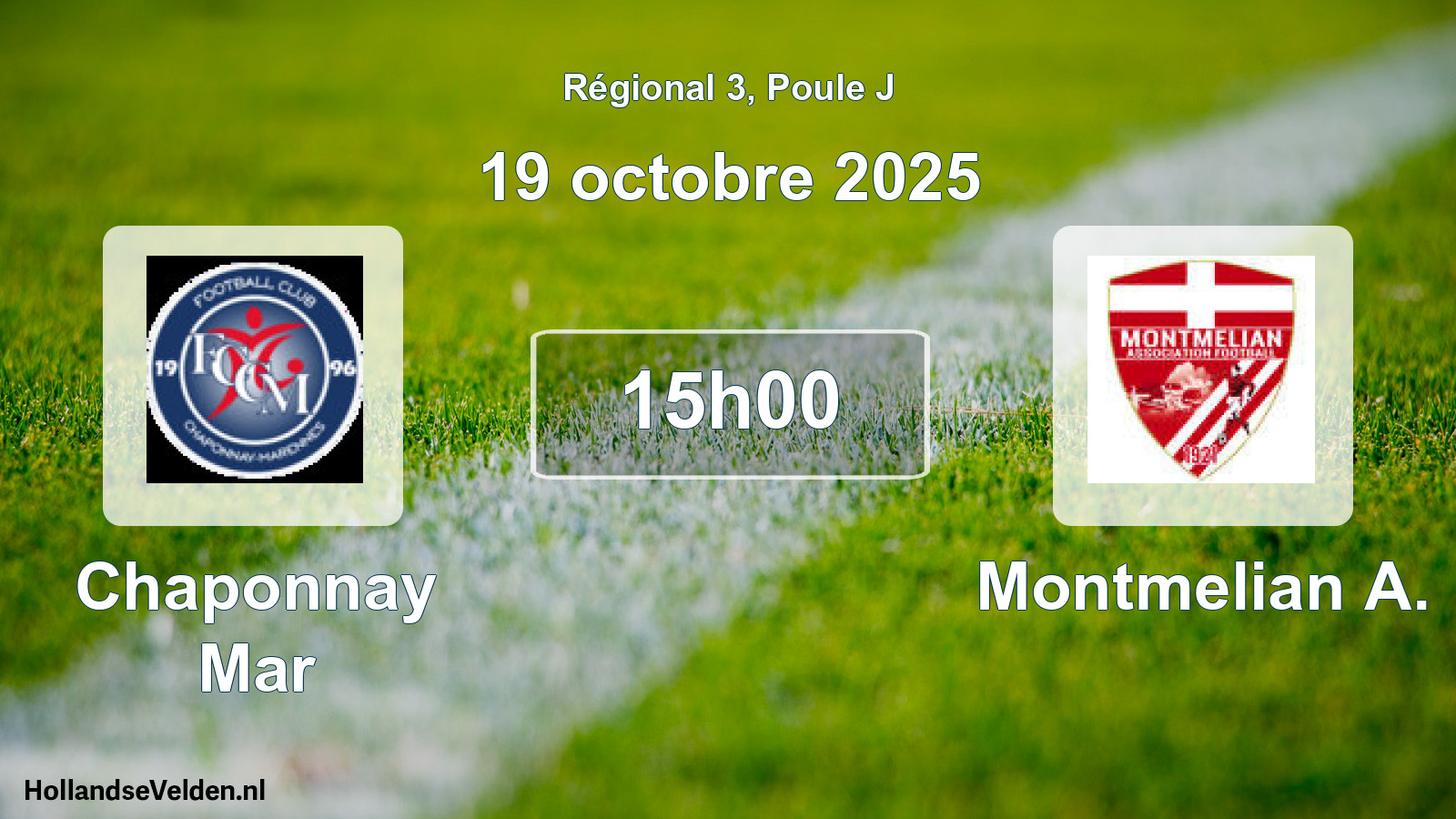 Geplande wedstrijd: Chaponnay Mar - Montmelian A. (19 octobre 2025)
