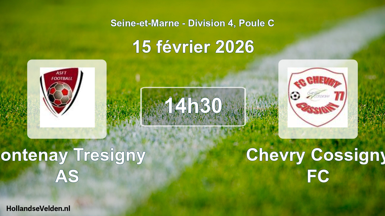 Scheduled Match: Fontenay Tresigny AS - Chevry Cossigny FC (15 February 2026)