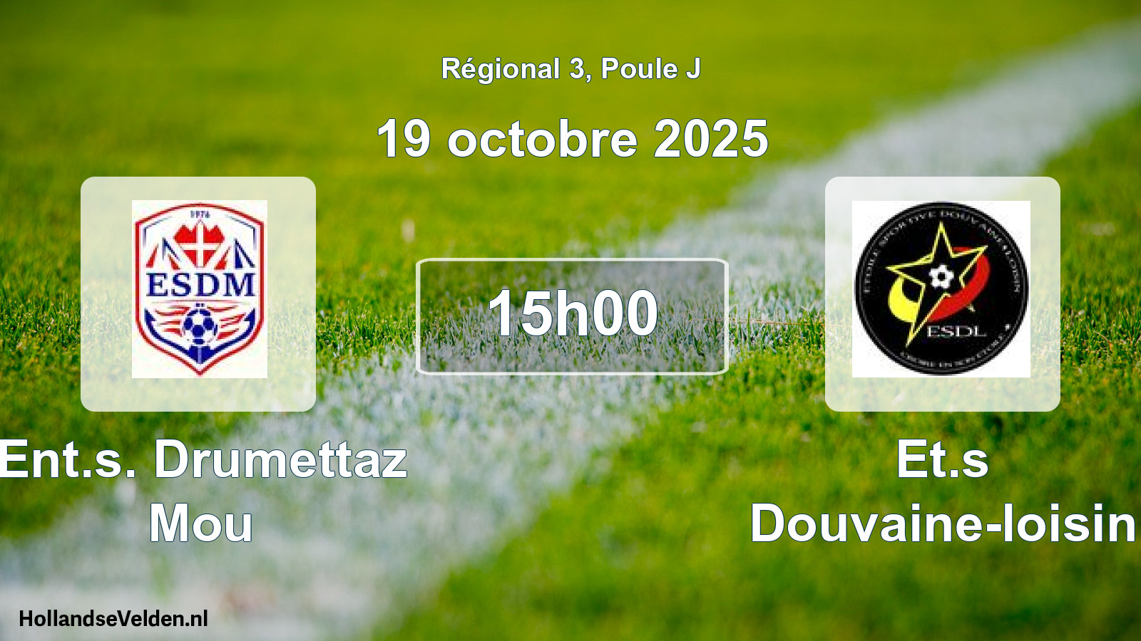 Geplande wedstrijd: Ent.s. Drumettaz Mou - Et.s Douvaine-loisin (19 octobre 2025)