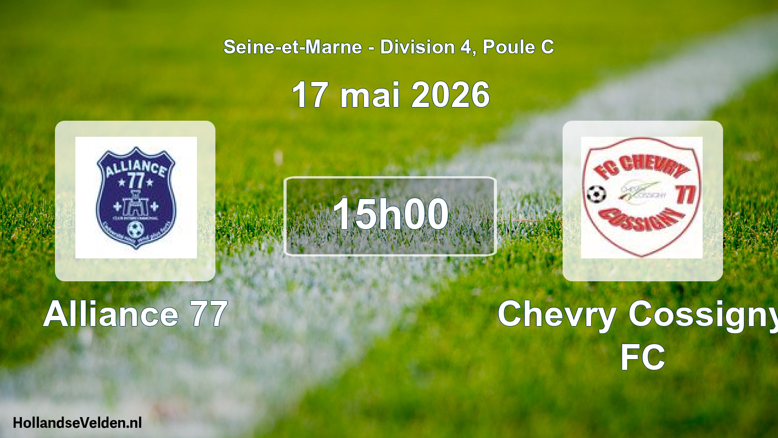 Scheduled Match: Alliance 77 - Chevry Cossigny FC (17 May 2026)